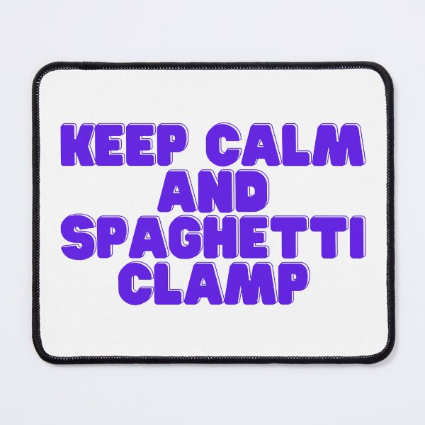 Item preview, Keep calm and spaghetti clamp  designed and sold by GamersLands.