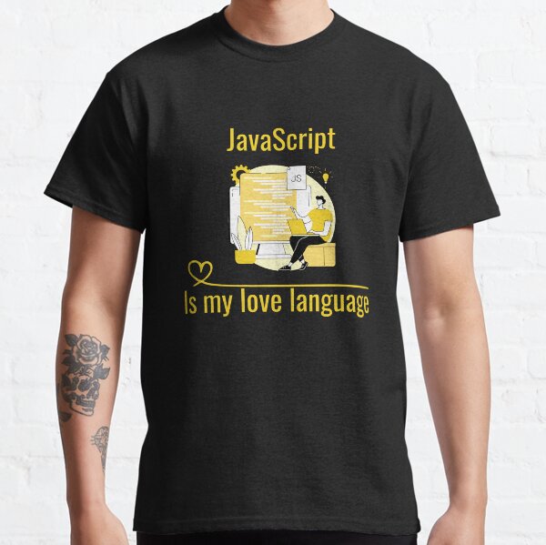 JavaScript is my love language