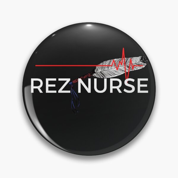 Item preview, Rez Nurse designed and sold by RainbowTribeDsn.