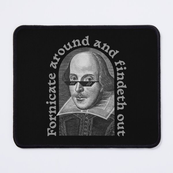 Item preview, Fornicate around and findeth out - Funny Shakespeare joke designed and sold by thedesigngarden.