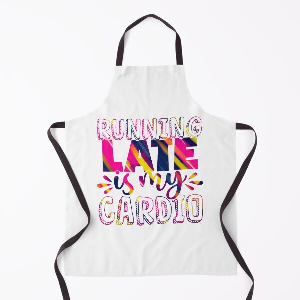 Item preview, Running daily Late is My Cardio designed and sold by Souushop.