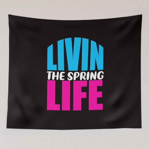 Item preview, LIVIN The Spring LIFE Design designed and sold by fun-times-store.