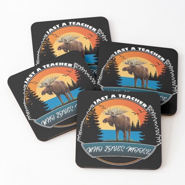 Item preview, Just A Teacher Who Loves Moose designed and sold by UA-Shirts.