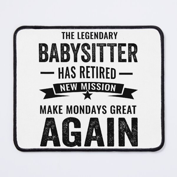 Item preview, babysitter perfect retirement gift idea, Retired babysitter Funny Saying designed and sold by Dogs Geeky⭐⭐⭐⭐⭐.
