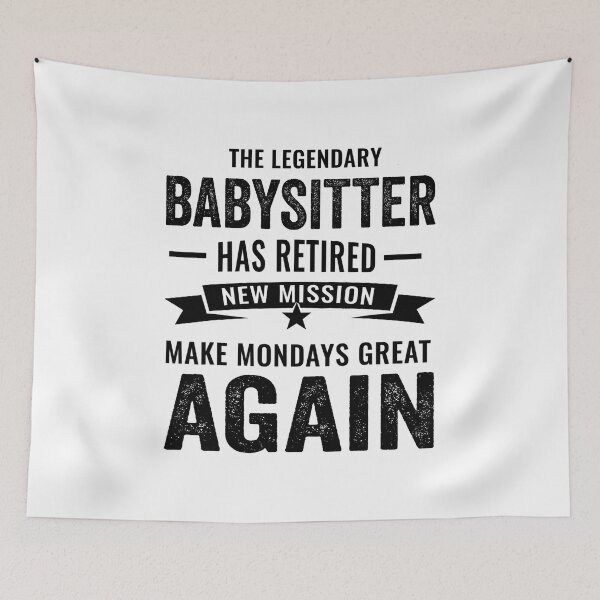 Item preview, babysitter perfect retirement gift idea, Retired babysitter Funny Saying designed and sold by Dogs Geeky⭐⭐⭐⭐⭐.