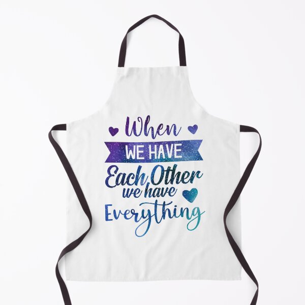 Item preview, When we have each other we have everything , love designed and sold by Souushop.