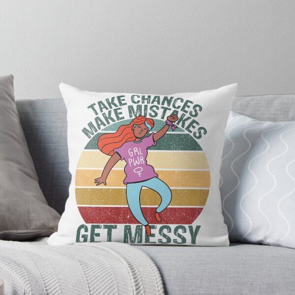 Item preview, Take Chances Make Mistakes Get Messy Women_s Inspire Gear   designed and sold by KaiCreativeShop.