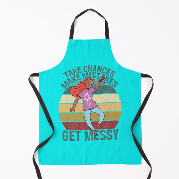 Item preview, Take Chances Make Mistakes Get Messy Women_s Inspire Gear designed and sold by KaiCreativeShop.