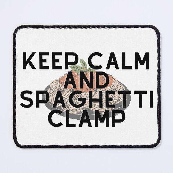 Item preview, Keep calm and spaghetti clamp designed and sold by GamersLands.