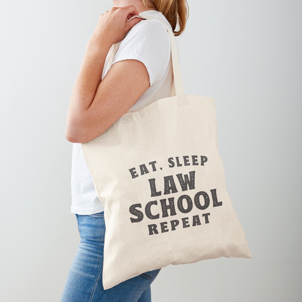 Eat Sleep Law School Tote Bag