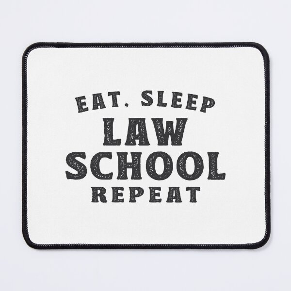 Item preview, Law Student Gift Eat Sleep Law School Repeat designed and sold by TonySpencer.