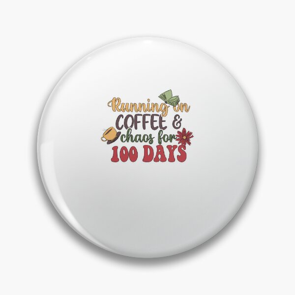 Item preview, Running on Coffee and Chaos for 100 Days designed and sold by sasigifts.