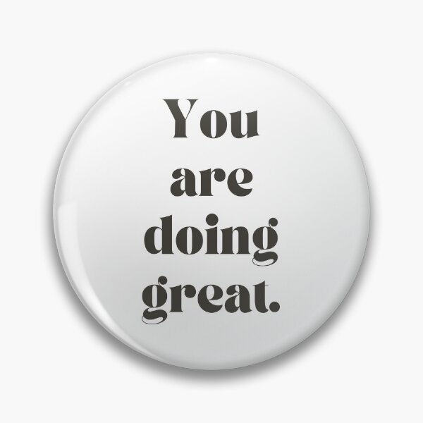 Item preview, You Are Doing Great designed and sold by UranusStickers.