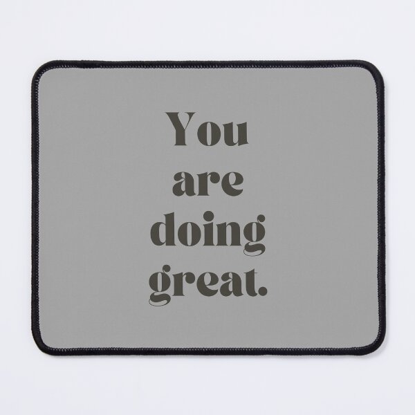 Item preview, You Are Doing Great designed and sold by UranusStickers.