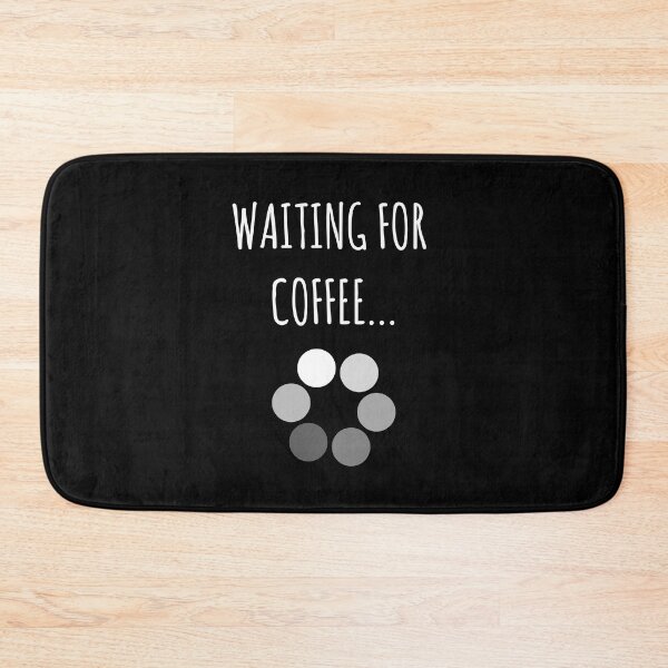 Item preview, Wating For Coffee - Funny Coffee Quote designed and sold by EnzoVectorism.