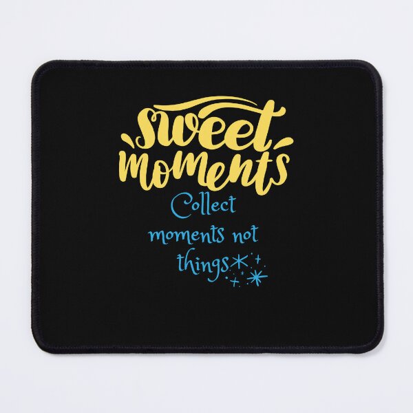 Item preview, Collect Moments, Not Things  designed and sold by Onasaart.