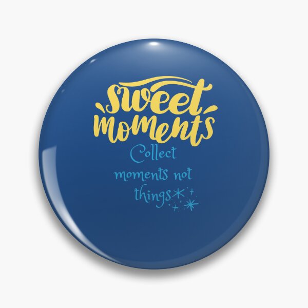 Item preview, Collect Moments, Not Things  designed and sold by Onasaart.