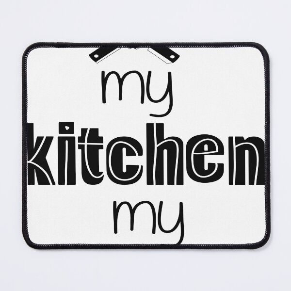 Item preview, my kitchen my rules designed and sold by 7designsbynature.