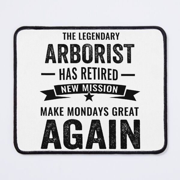 Item preview, Arborist perfect retirement gift idea, Retired Arborist Funny Saying designed and sold by Dogs Geeky⭐⭐⭐⭐⭐.