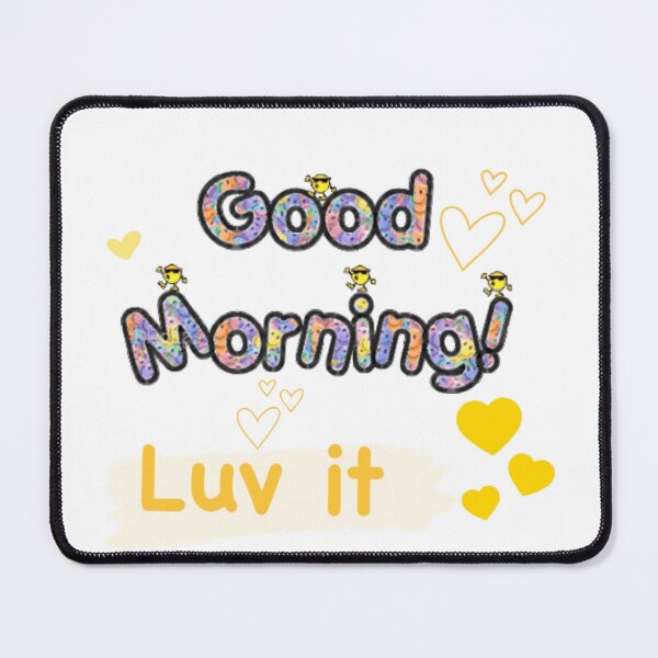 Item preview, Good morning luv  designed and sold by Tonyasartprints.