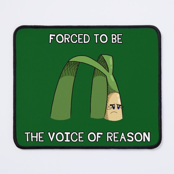 Item preview, Leek is Forced to be the Voice of Reason designed and sold by Goodlydraws100.