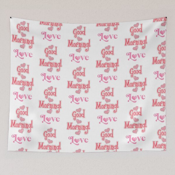 Item preview, Good morning love  designed and sold by Tonyasartprints.