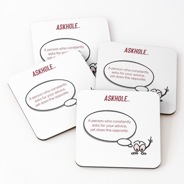 Item preview, Askhole. Ignoring wanted advice.  designed and sold by Kidzx6.