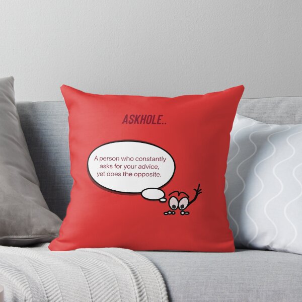 Item preview, Askhole. Ignoring wanted advice.  designed and sold by Kidzx6.
