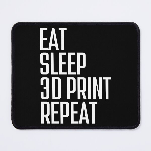 Item preview, Eat Sleep 3D Print Repeat designed and sold by Printint.