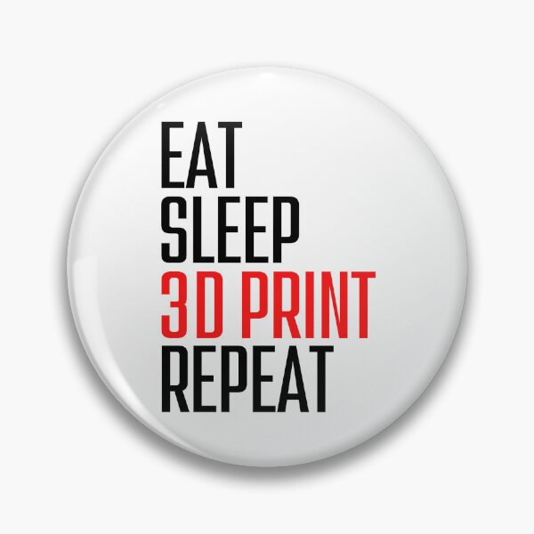 Item preview, Eat Sleep 3D Print Repeat designed and sold by Printint.
