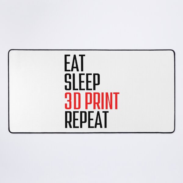 Item preview, Eat Sleep 3D Print Repeat designed and sold by Printint.