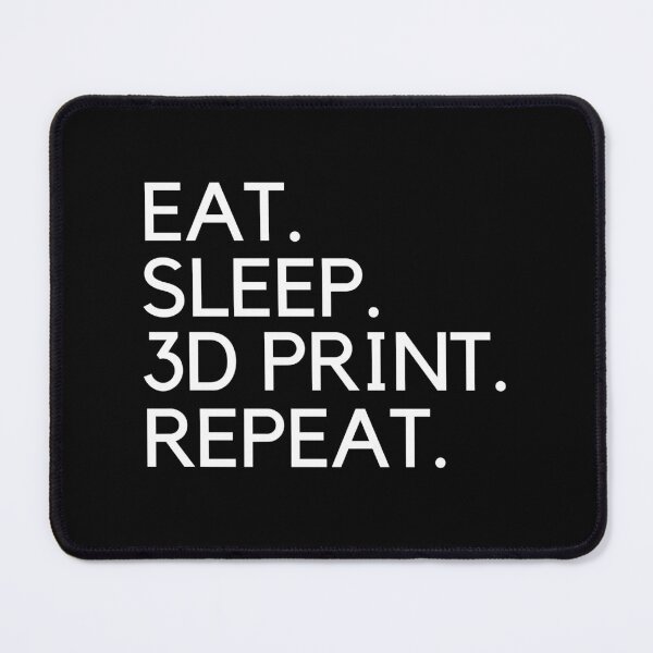 Item preview, Eat Sleep 3D Print Repeat designed and sold by Printint.