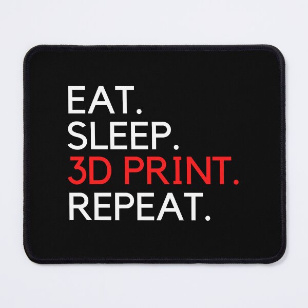 Item preview, Eat Sleep 3D Print Repeat designed and sold by Printint.