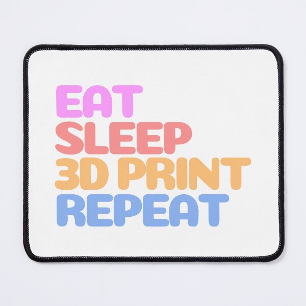Item preview, Eat Sleep 3D Print Repeat designed and sold by Printint.