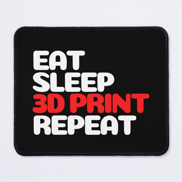 Item preview, Eat Sleep 3D Print Repeat designed and sold by Printint.