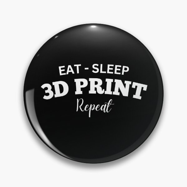 Item preview, Eat Sleep 3D Print Repeat designed and sold by Printint.