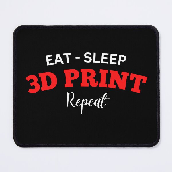 Item preview, Eat Sleep 3D Print Repeat designed and sold by Printint.