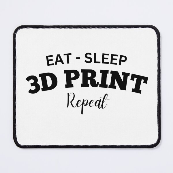 Item preview, Eat Sleep 3D Print Repeat designed and sold by Printint.