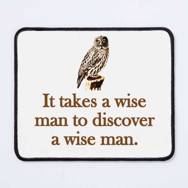 Item preview, It Takes A Wise Man designed and sold by CrankyOldDude.