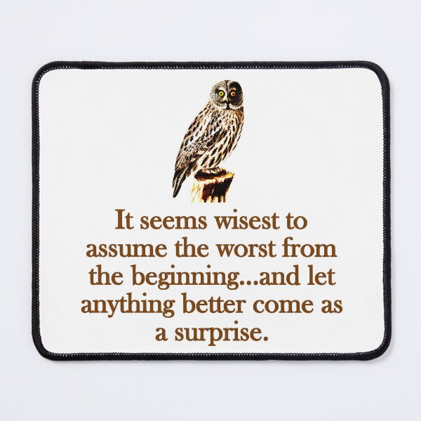 Item preview, It Seems Wisest To Assume designed and sold by CrankyOldDude.