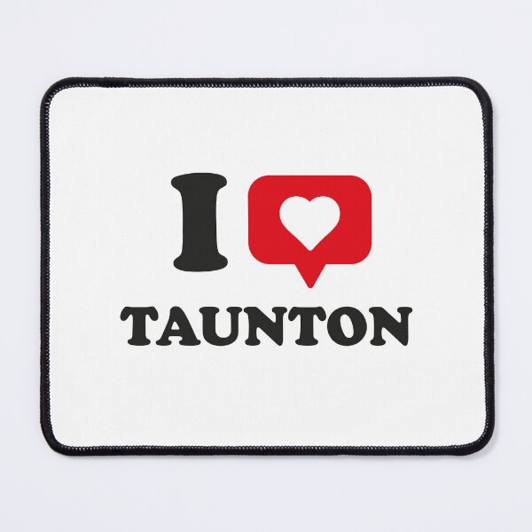 Item preview, I Love Taunton, I Heart Taunton, Hometown Taunton, Massachusetts designed and sold by Danylo Mikhnievych.