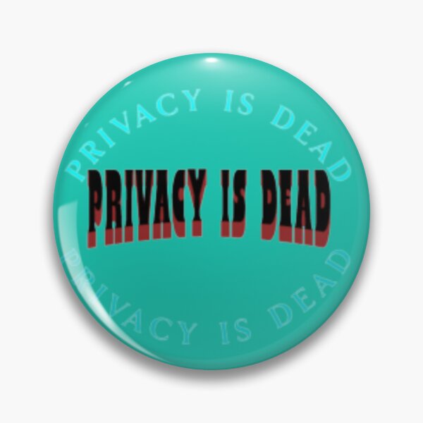 Item preview, privacy is dead  designed and sold by RTchopy.