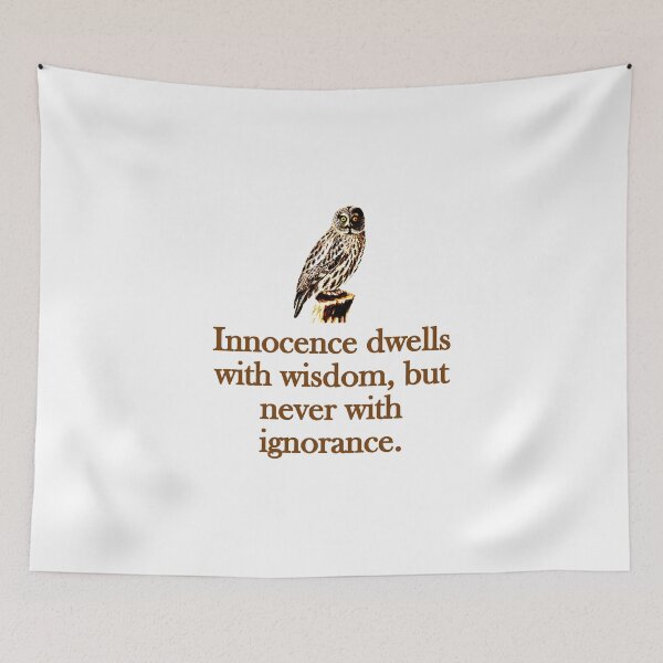 Item preview, Innocense Dwells With Wisdom designed and sold by CrankyOldDude.