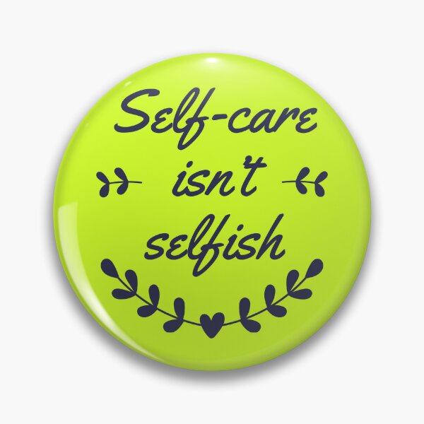 Item preview, Self Care isn't SElfish designed and sold by Ruben S.