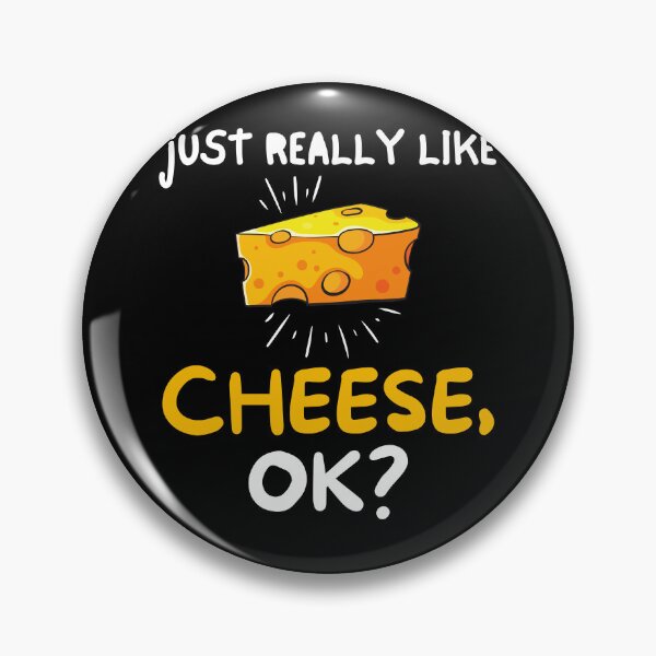 Item preview, I Just Really Like Cheese Ok Funny Cheese Lover Food Humor designed and sold by kALENZI.