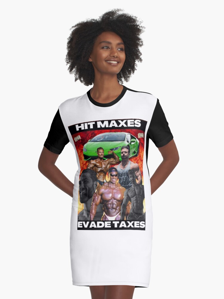 Hit Maxes Evade Taxes Tee