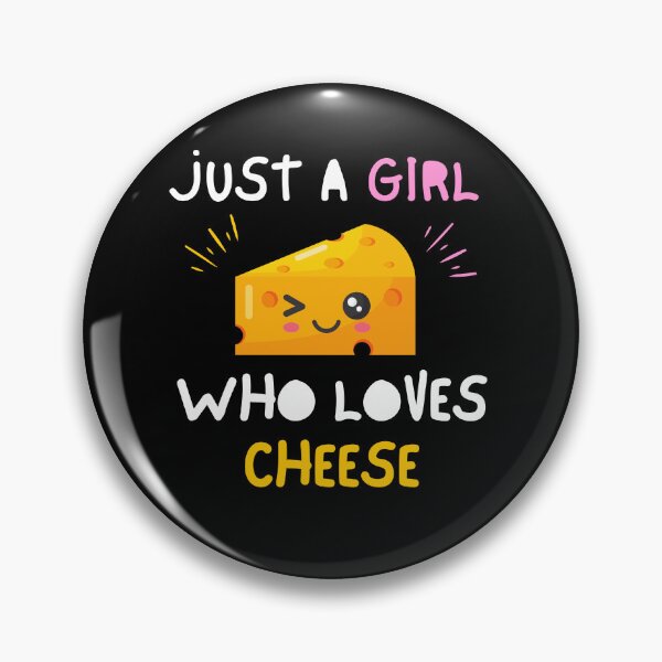 Item preview, Just A Girl Who Loves Cheese Funny Women Saying designed and sold by kALENZI.
