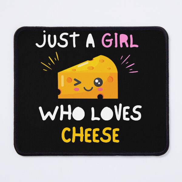Item preview, Just A Girl Who Loves Cheese Funny Women Saying designed and sold by kALENZI.