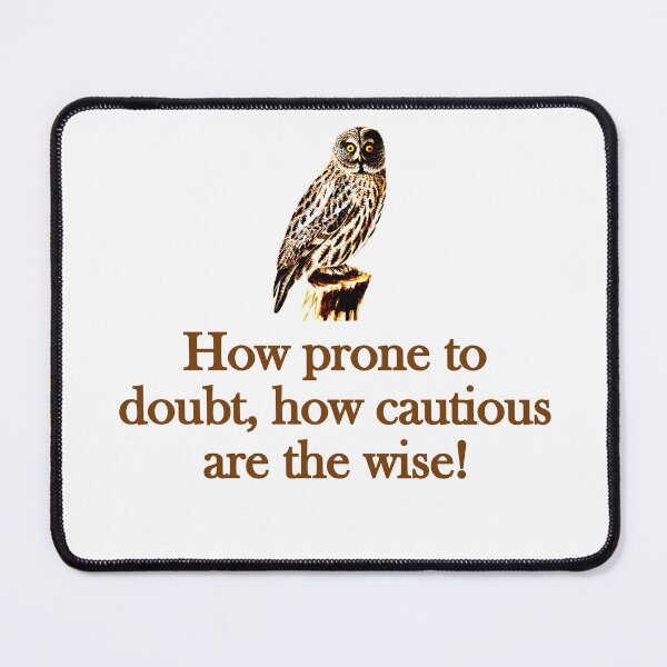 Item preview, How Prone To Doubt designed and sold by CrankyOldDude.