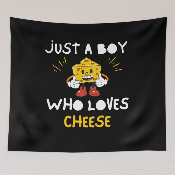 Item preview, Just A Boy Who Loves Cheese Funny men Saying designed and sold by kALENZI.